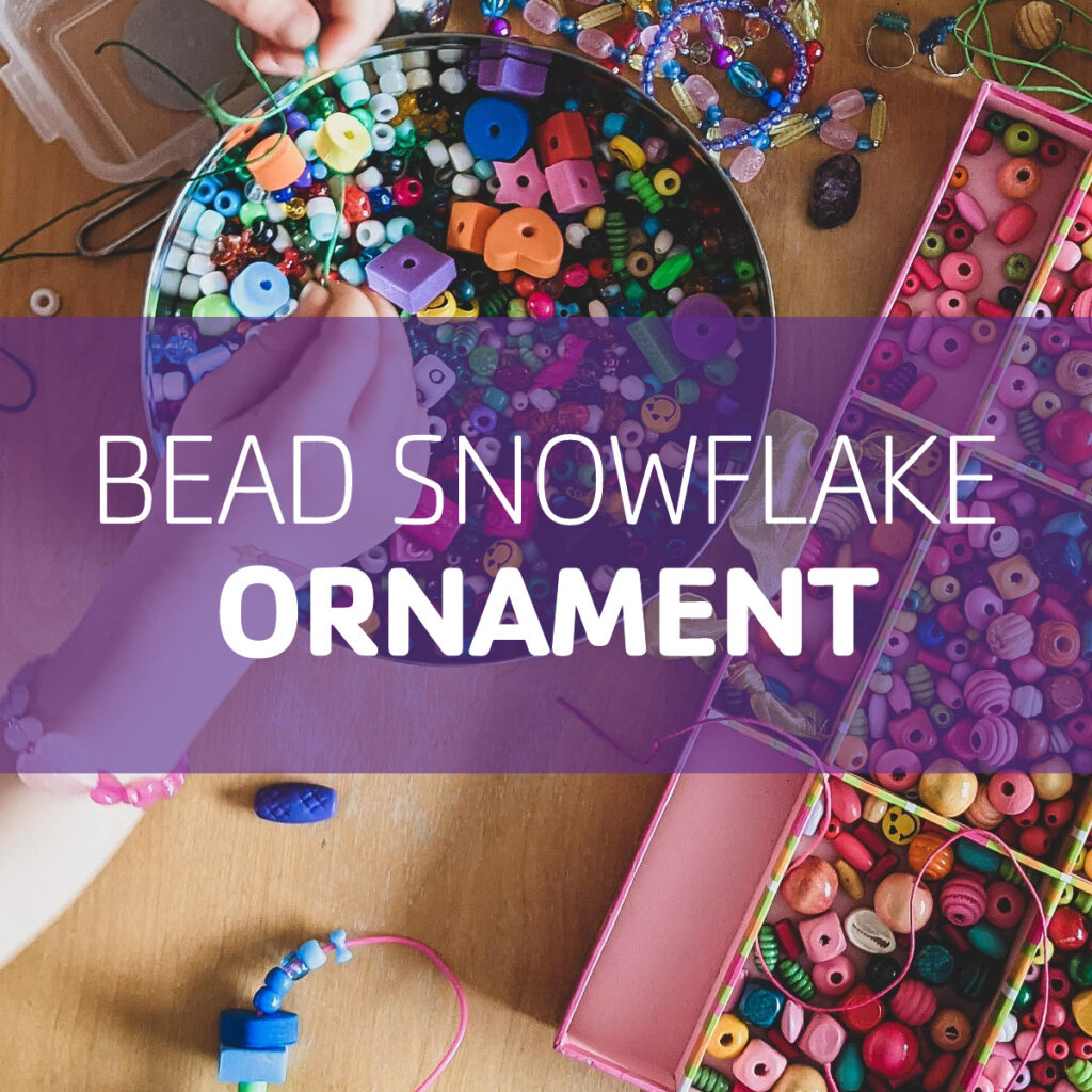 bead snowflake ornament activity
