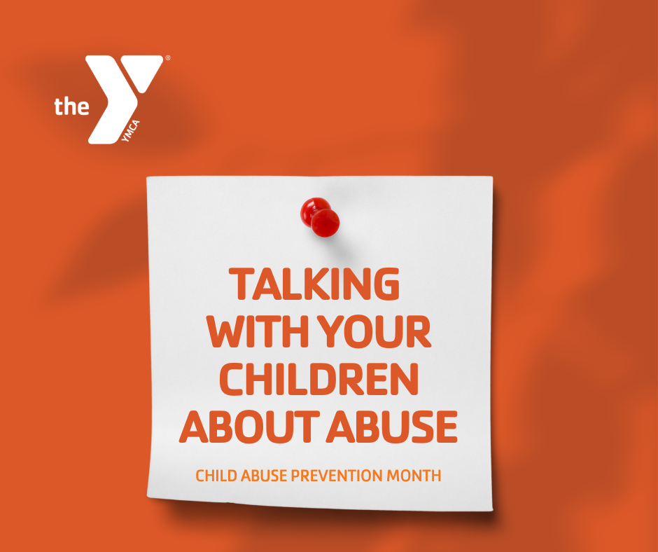 Child Abuse Prevention Month | Talking with Your Children About Abuse
